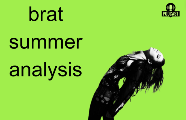 Brat summer analysis